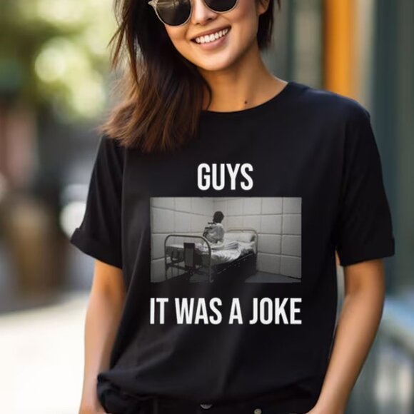 Tops - Funny Shirt, Insane Asylum It was a Joke Shirt, Mental Tshirt